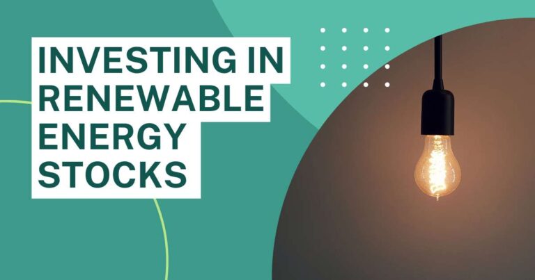 The Ultimate Guide to Investing in Renewable Energy Stocks in California, USA