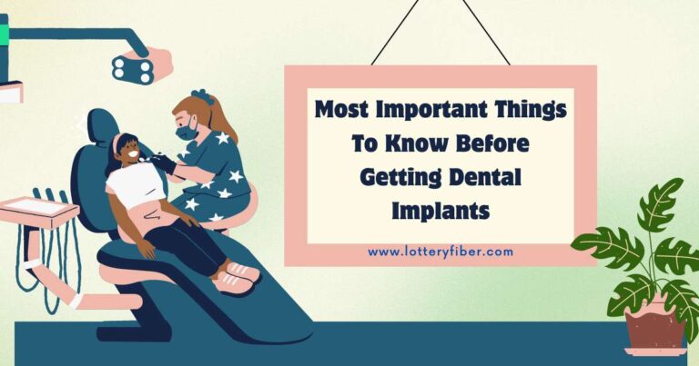 Most Important Things To Know Before Getting Dental Implants