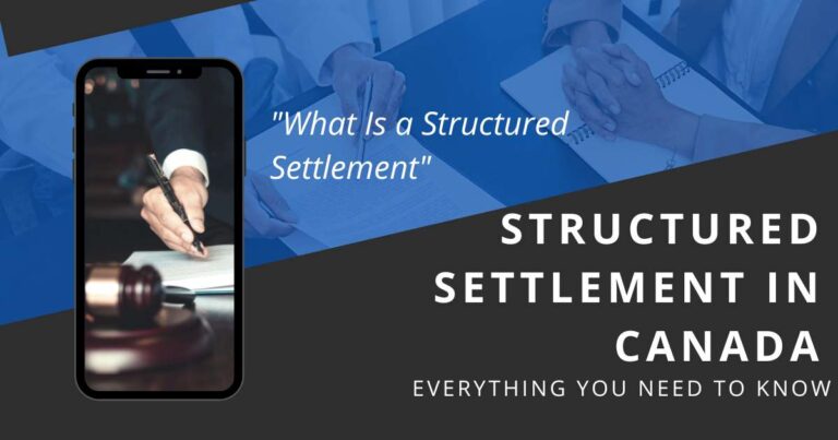 Structured Settlement in Canada: Everything You Need to Know